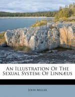 An Illustration of the Sexual System: Of Linnaeus