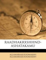 Raadhakrxshhnd-Ashatakamu