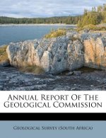 Annual Report of the Geological Commission