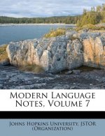 Modern Language Notes, Volume 7