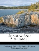 Shadow and Substance