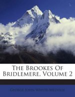 The Brookes of Bridlemere, Volume 2
