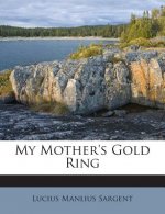 My Mother's Gold Ring