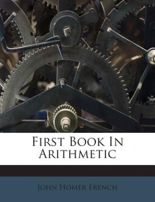 First Book in Arithmetic