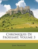Chroniques de Froissart, Volume 3