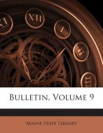 Bulletin, Volume 9