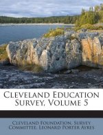 Cleveland Education Survey, Volume 5