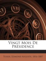 Vingt Mois De Présidence