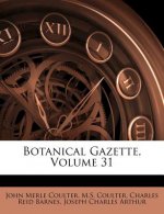 Botanical Gazette, Volume 31