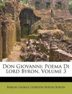 Don Giovanni: Poema Di Lord Byron, Volume 3