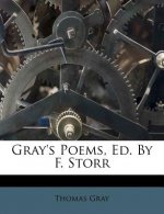Gray's Poems, Ed. by F. Storr