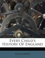 Every Child's History of England