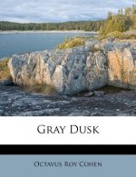 Gray Dusk
