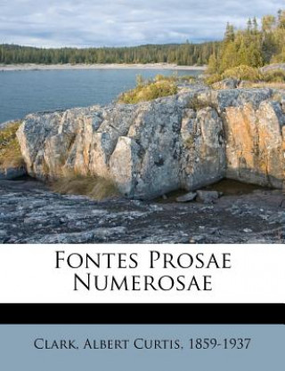 Fontes Prosae Numerosae