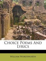 Choice Poems and Lyrics