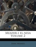 Meahir-I El-Nisa Volume 2