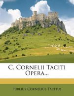 C. Cornelii Taciti Opera...