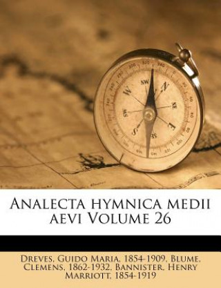 Analecta Hymnica Medii Aevi Volume 26