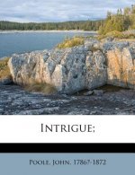 Intrigue;