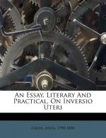 An Essay, Literary and Practical, on Inversio Uteri