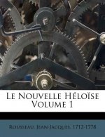 Le Nouvelle Hélo?se Volume 1