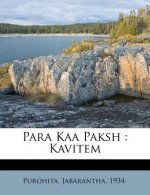 Para Kaa Paksh: Kavitem