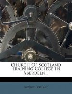 Church of Scotland Training College in Aberdeen...