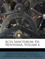 ACTA Sanctorum: Ed. Novissima, Volume 6