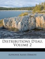 Distributions D'Eau, Volume 2