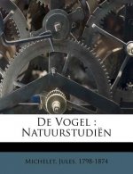 de Vogel: Natuurstudien