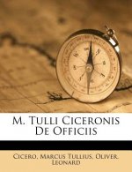 M. Tulli Ciceronis de Officiis