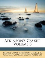 Atkinson's Casket, Volume 8