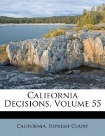 California Decisions, Volume 55