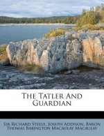The Tatler and Guardian