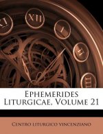 Ephemerides Liturgicae, Volume 21