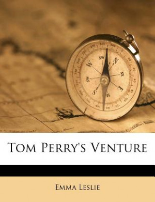 Tom Perry's Venture