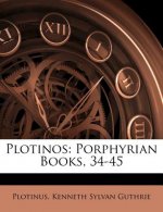 Plotinos: Porphyrian Books, 34-45