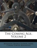 The Coming Age, Volume 2