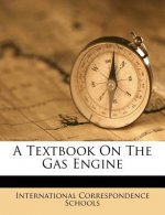 A Textbook on the Gas Engine