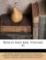Bench and Bar, Volume 41