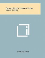 Danny Kaye's Stories From Many Lands