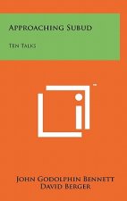 Approaching Subud: Ten Talks