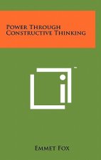 Power Through Constructive Thinking