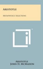 Aristotle: Metaphysics Selections