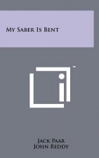 My Saber Is Bent