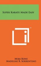 Super Karate Made Easy