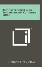 The Greek Spirit and the Mysticism of Henry More