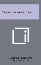 The Masterful Monk