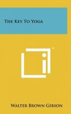 The Key to Yoga