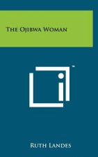 The Ojibwa Woman
